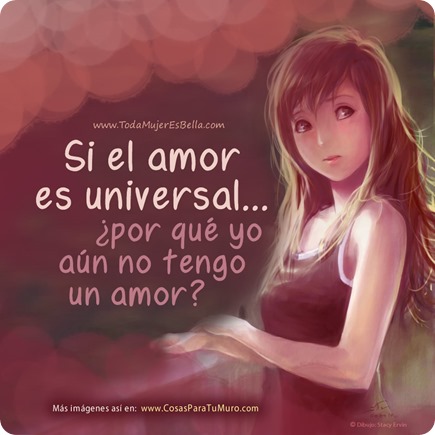 Sola, sin amor, sin pareja.