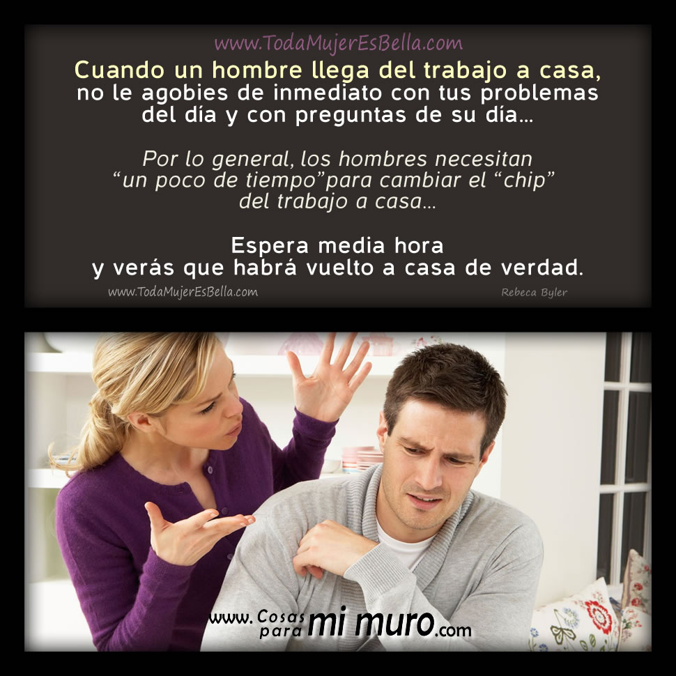 Cuando un hombre llega del trabajo a casa Cuando un hombre llega del trabajo a casa