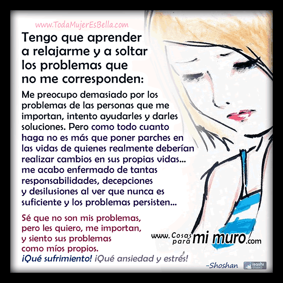 Me preocupo demasiado por problemas ajenos