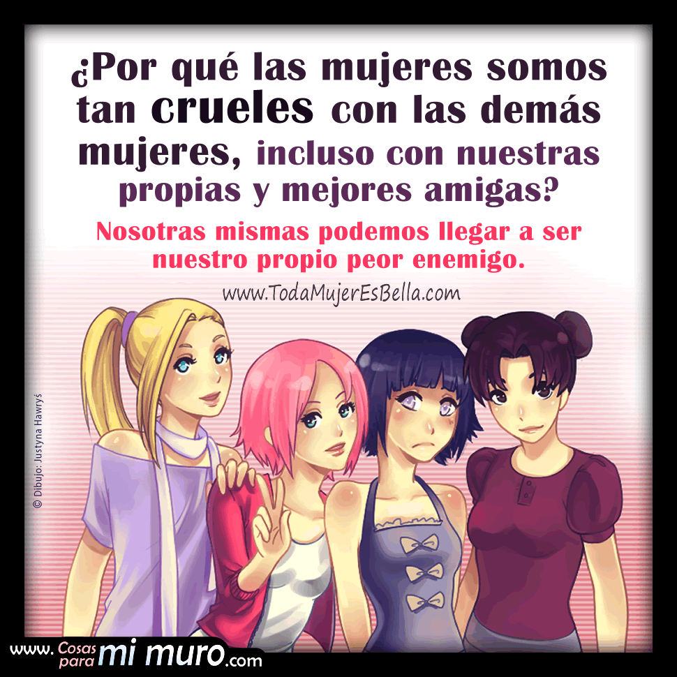 &iquest;Por qu&eacute; las mujeres somos tan crueles entre nosotras?