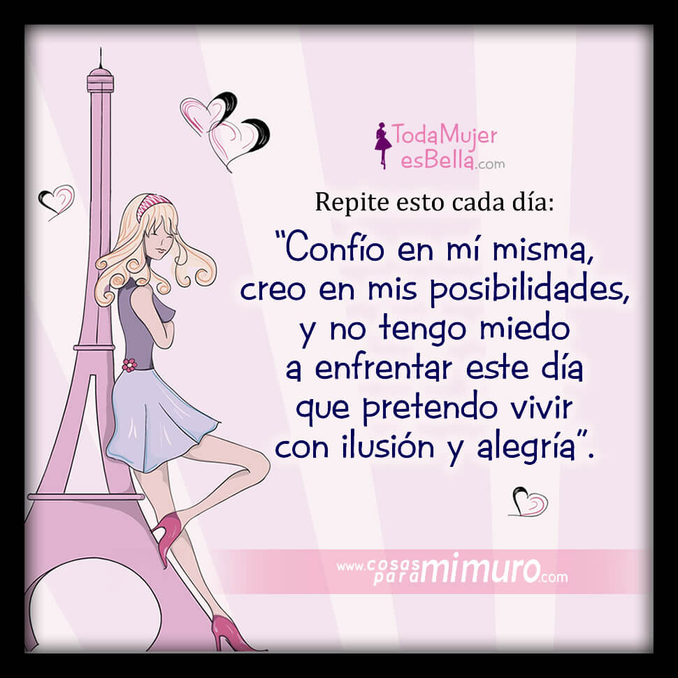Confío en mí misma y mis posibilidades Confío en mí misma y mis posibilidades