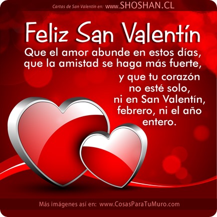 &iexcl;Feliz San Valent&iacute;n! Que el amor abunde en estos d&iacute;as, que la amistad se haga m&aacute;s fuerte, y que tu coraz&oacute;n no est&eacute; solo, ni en San Valent&iacute;n, febrero, ni el a&ntilde;o entero.
