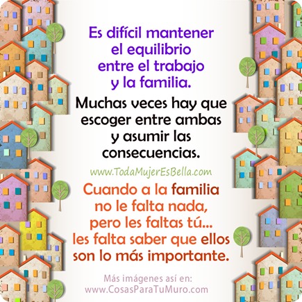 Entre el trabajo y la familia