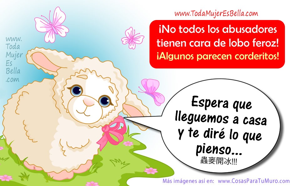 &iexcl;No todos los abusadores tienen cara de lobo feroz! &iexcl;Algunos parecen corderitos!