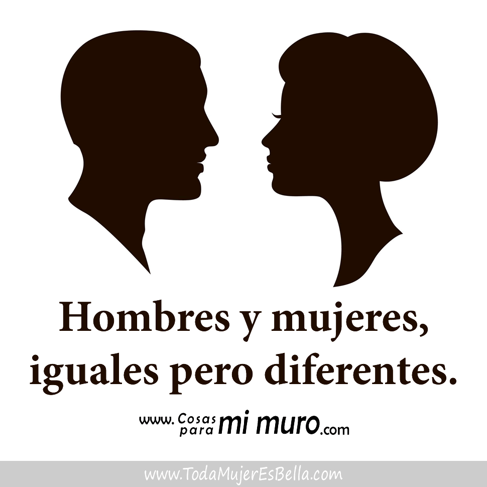 Hombres y mujeres, iguales pero diferentes.