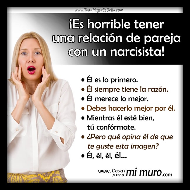 &iexcl;Es horrible tener una relaci&oacute;n de pareja con un narcisista!