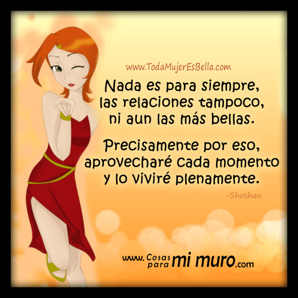 Nada es para siempre