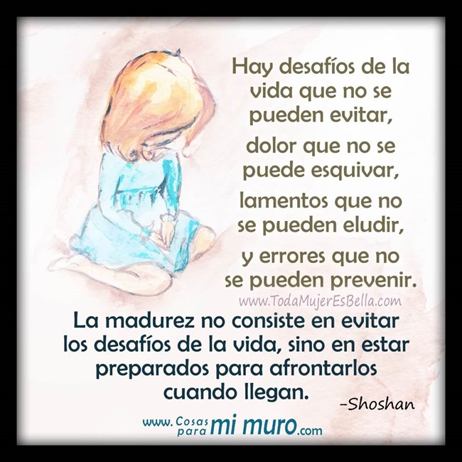 Hay desaf&iacute;os de la vida que no se pueden evitar