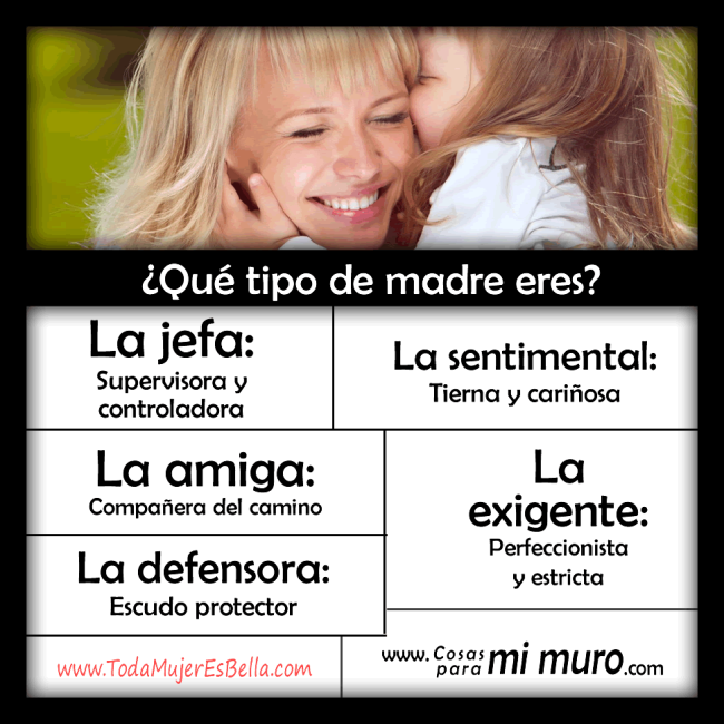 Tipos de madres Tipos de madres