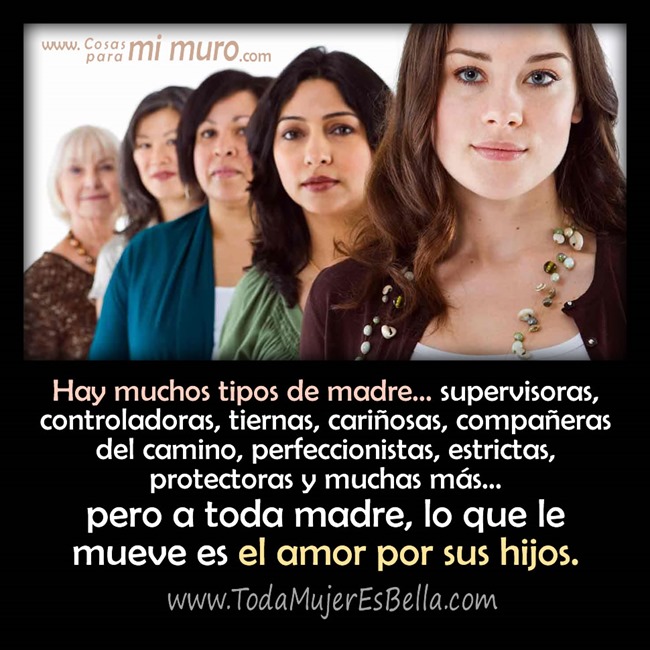 A toda madre le mueve el amor por sus hijos A toda madre le mueve el amor por sus hijos