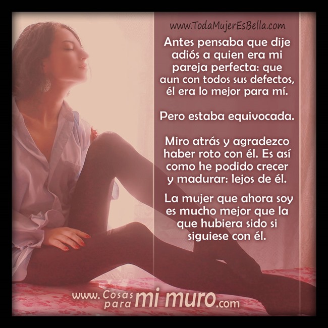 Hice bien en romper con &eacute;l