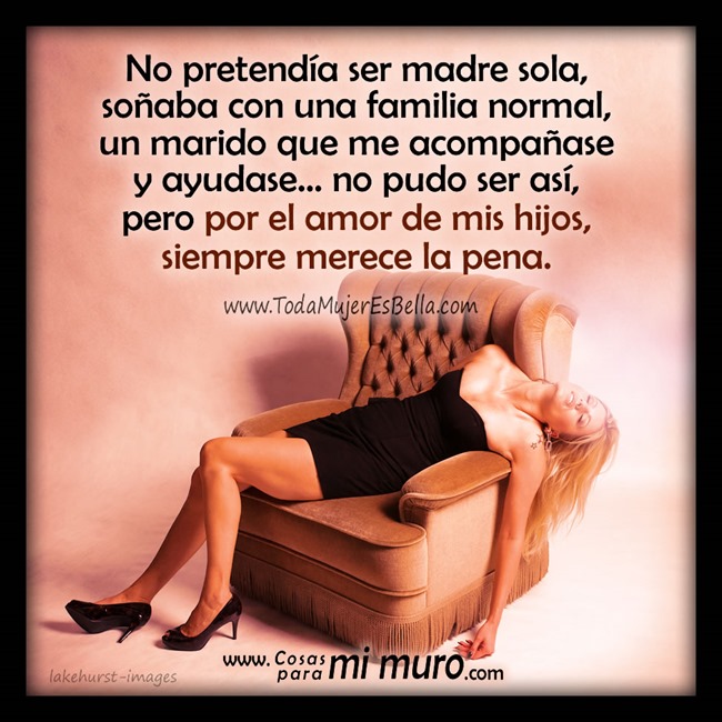 Madre sola, pero buena y suficiente