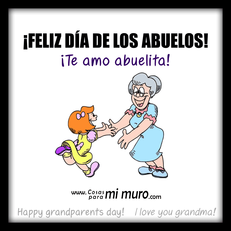 Abuelita, &iexcl;feliz d&iacute;a de los abuelos!
