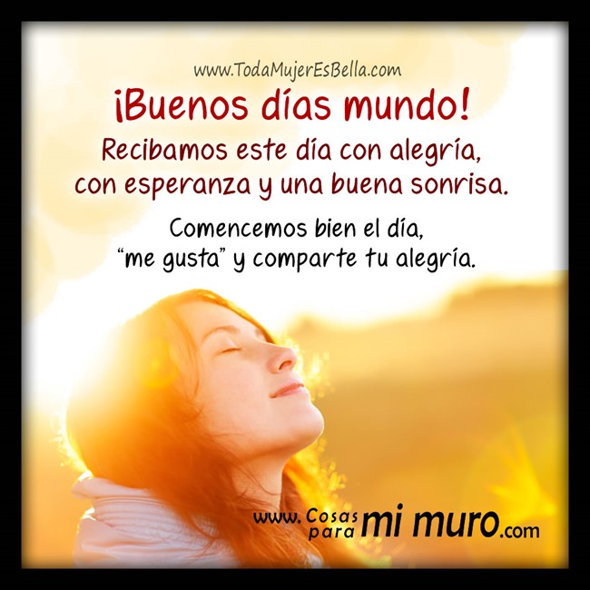&iexcl;Buenos d&iacute;as mundo!