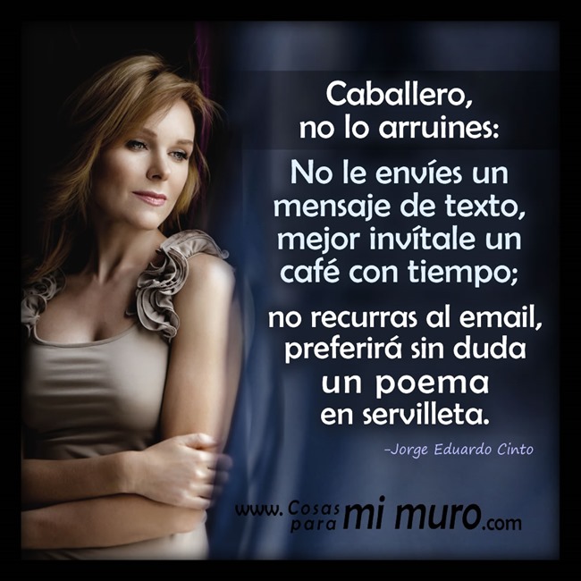 Caballero, no lo arruines