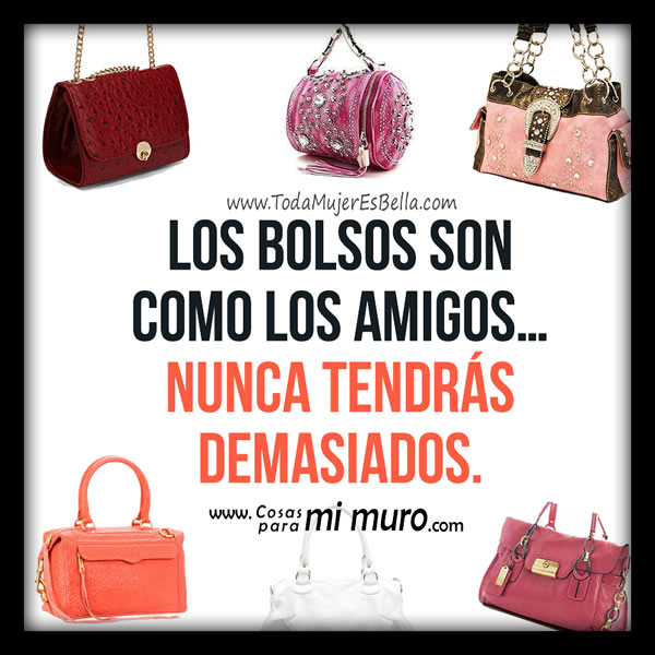Bolsos como amigos