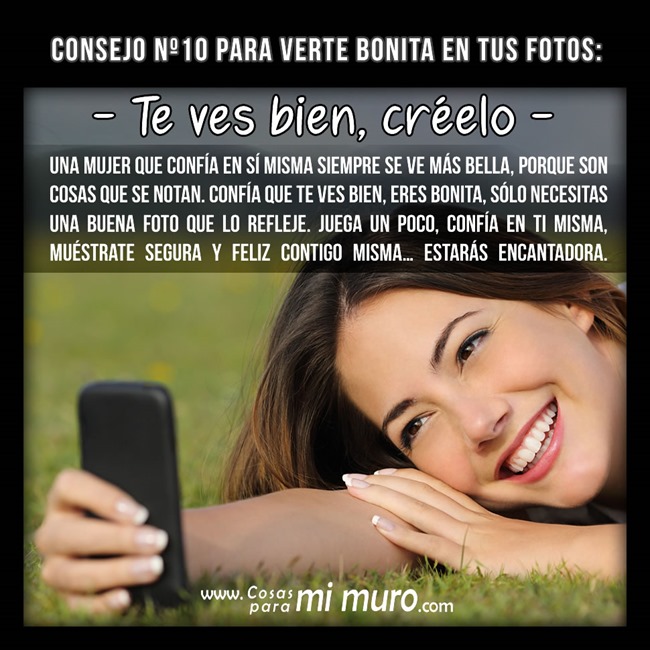 Consejo de fotograf&iacute;a: Te ves bien, cr&eacute;elo