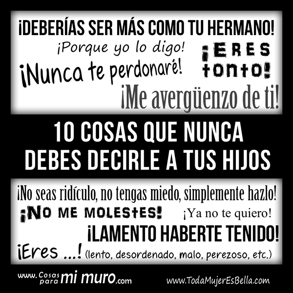 10 cosas que pueden marcar y da&ntilde;ar a nuestros hijos
