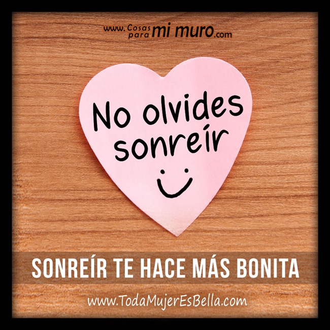 Sonre&iacute;r te hace m&aacute;s bonita