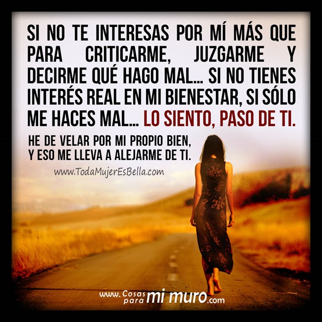 Por mi propio bien, paso de ti