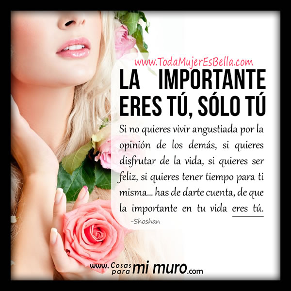 La importante eres t&uacute;