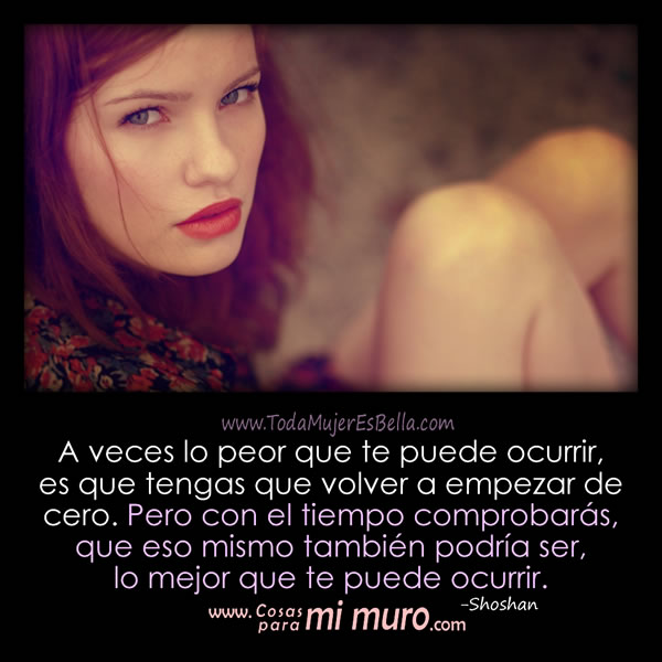Empezar de cero: lo peor y lo mejor