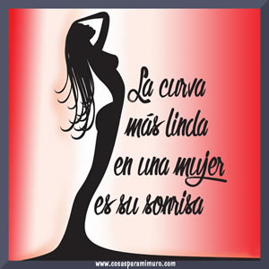 La curva m&aacute;s bonita de una mujer, es su sonrisa