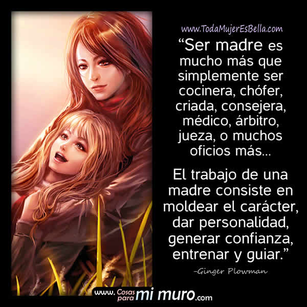 Lo que supone ser madre