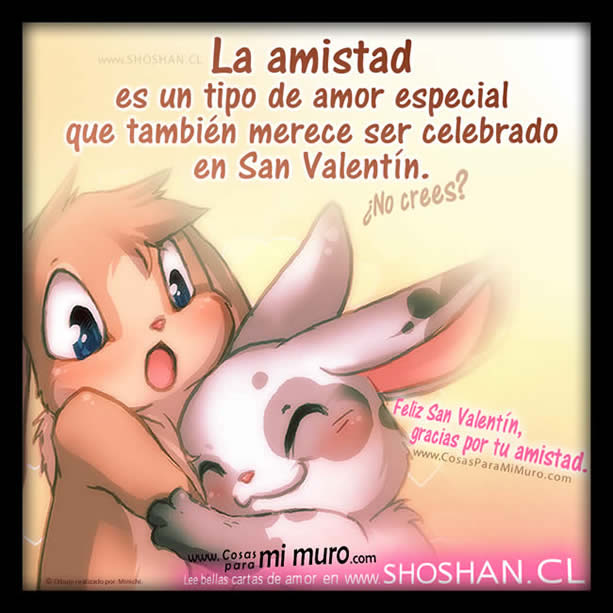 La amistad es un tipo especial de amor, y merece ser celebrado en San Valent&iacute;n.