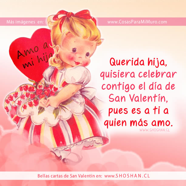 Carta de San Valent&iacute;n para mi hija