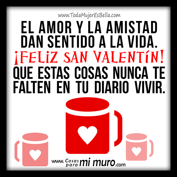 San valent&iacute;n, amor y amistad