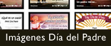 Im&aacute;genes para el d&iacute;a del padre