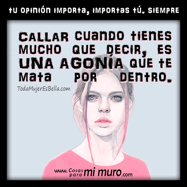 Callar cuando tienes mucho que decir