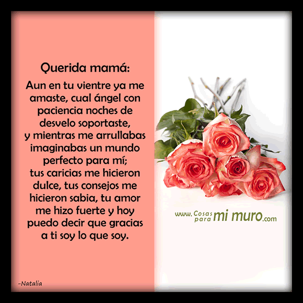 Mam&aacute;, gracias a ti soy lo que soy