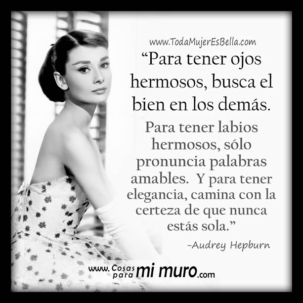 Para tener ojos hermosos, busca el bien en los demás Para tener ojos hermosos, busca el bien en los demás