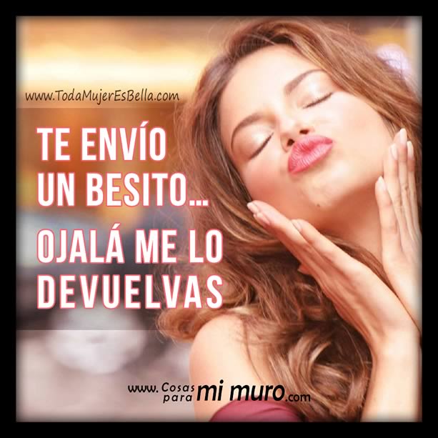 te envio un besito