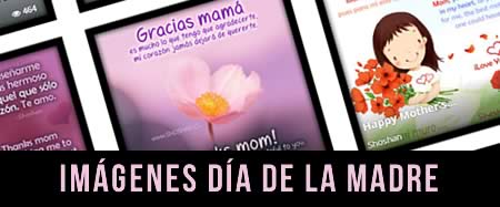 Im&aacute;genes para mam&aacute; en el D&iacute;a de la Madre