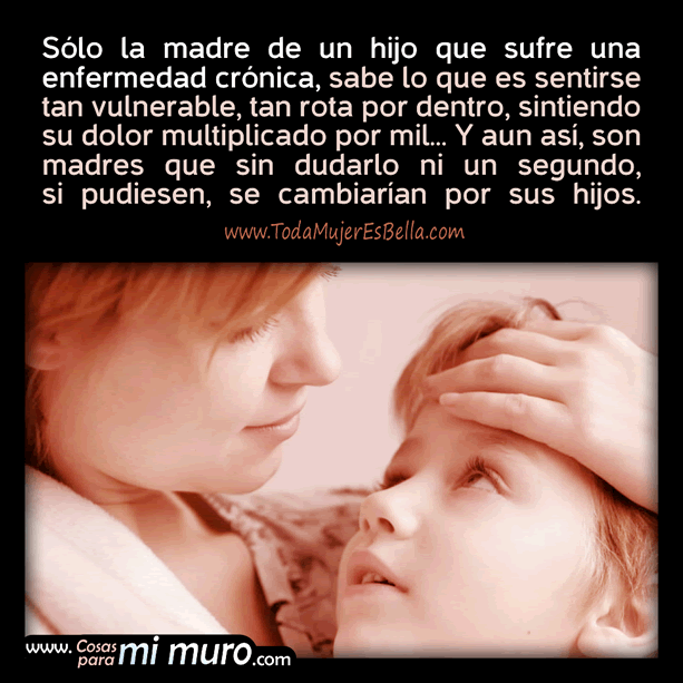 Amor de madres de hijos con enfermedad cr&oacute;nica