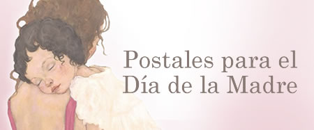 Postales para el D&iacute;a de la Madre