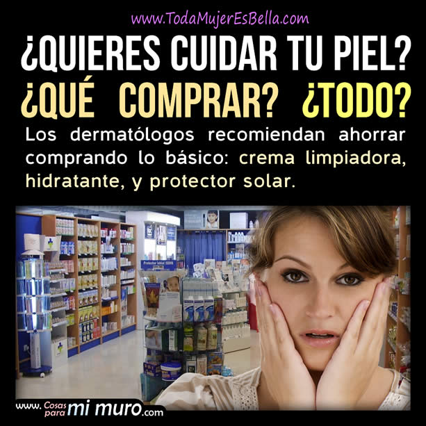 &iquest;Qu&eacute; comprar para tener buena cutis?