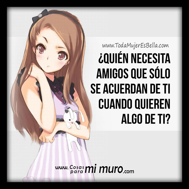 Amigos que s&oacute;lo se acuerdan de ti cuando te necesitan