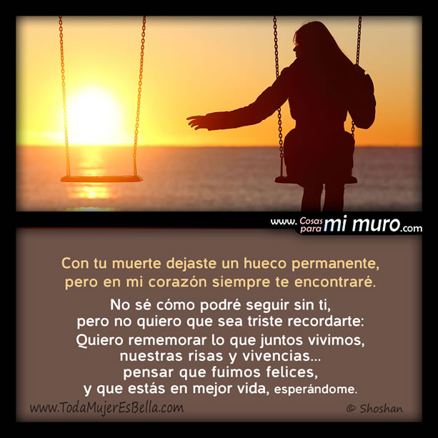 Con tu muerte dejaste un hueco permanente