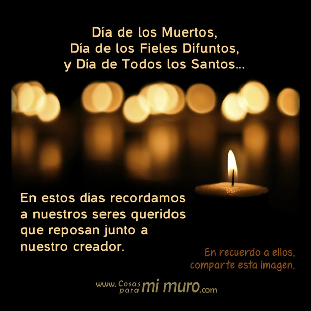D&iacute;a de los Muertos, Fieles Difuntos y Todos los Santos