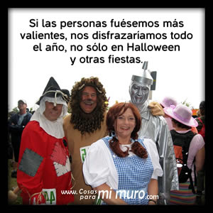 Sólo los valientes llevan disfraces Sólo los valientes llevan disfraces