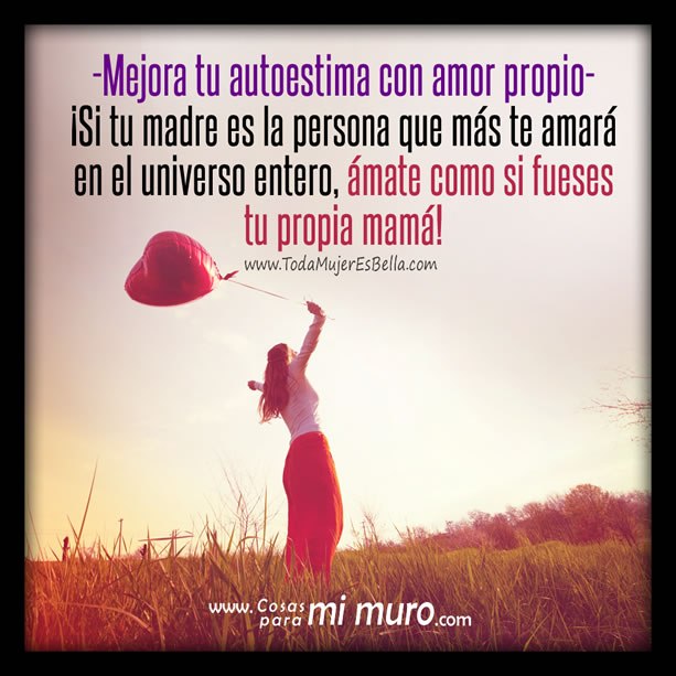 Mejora tu autoestima con amor propio