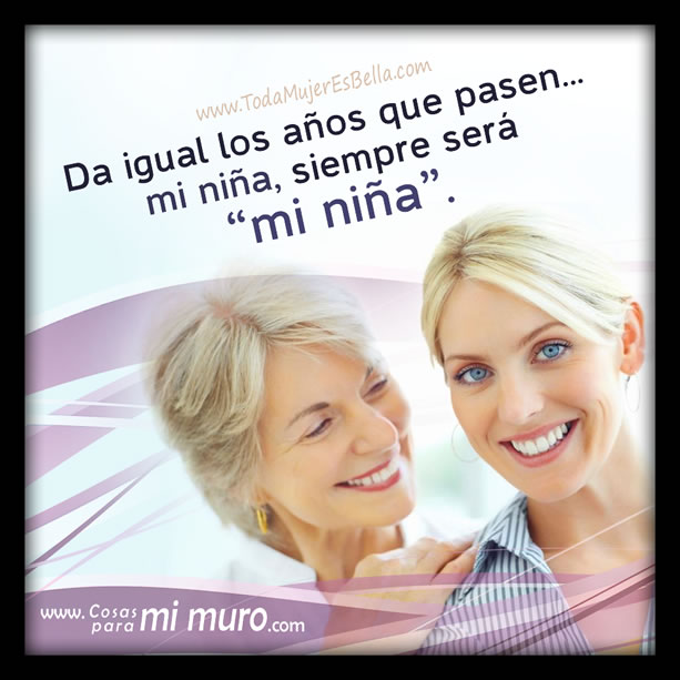 Mi ni&ntilde;a siempre ser&aacute; 