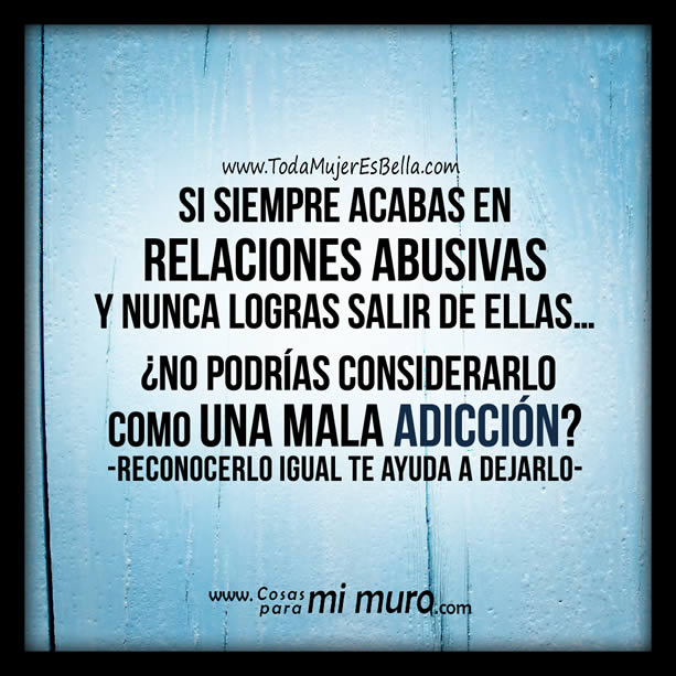 &iquest;Siempre vuelves a relaciones abusivas?