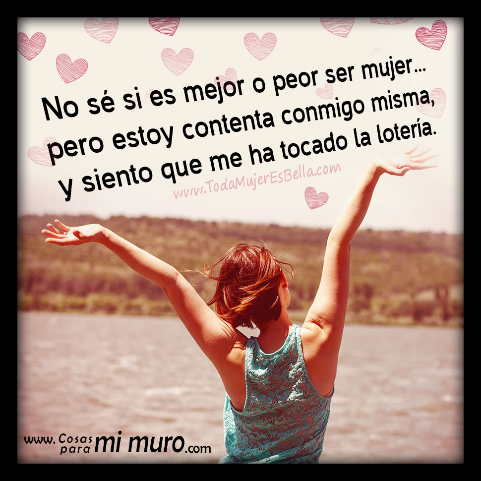 Contenta de ser mujer Contenta de ser mujer