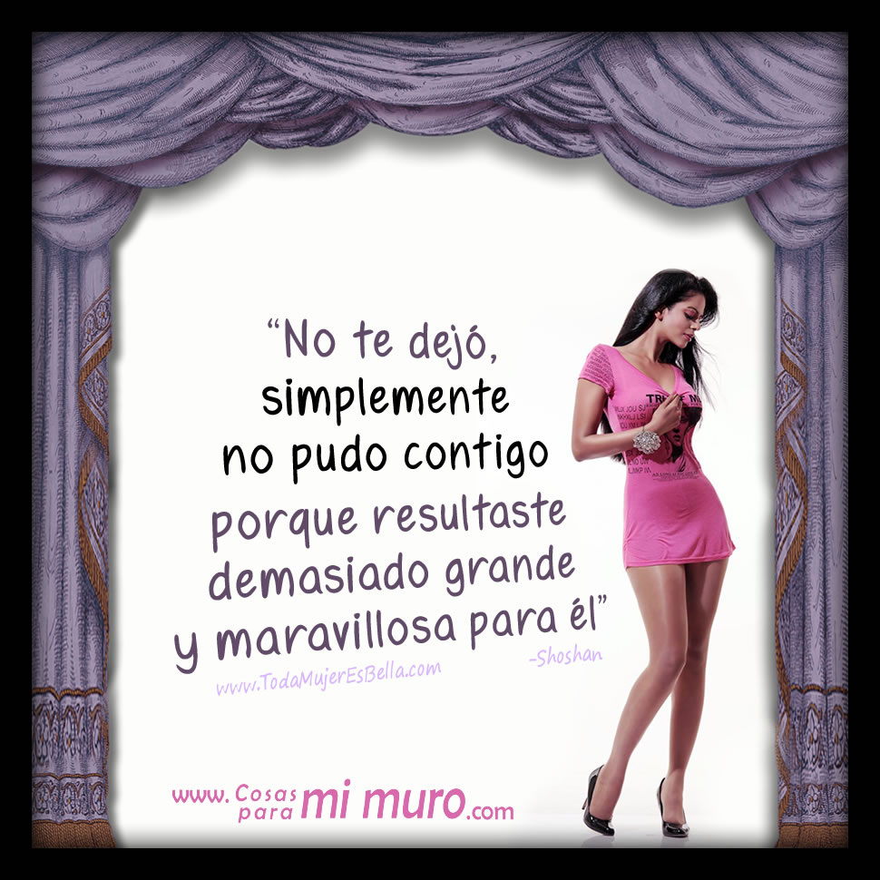 demasiado buena para &eacute;l