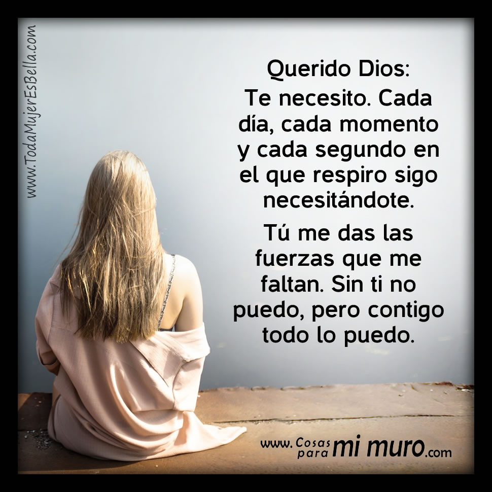 Querido Dios, te necesito